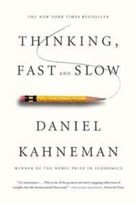 Thinking, Fast And Slow
