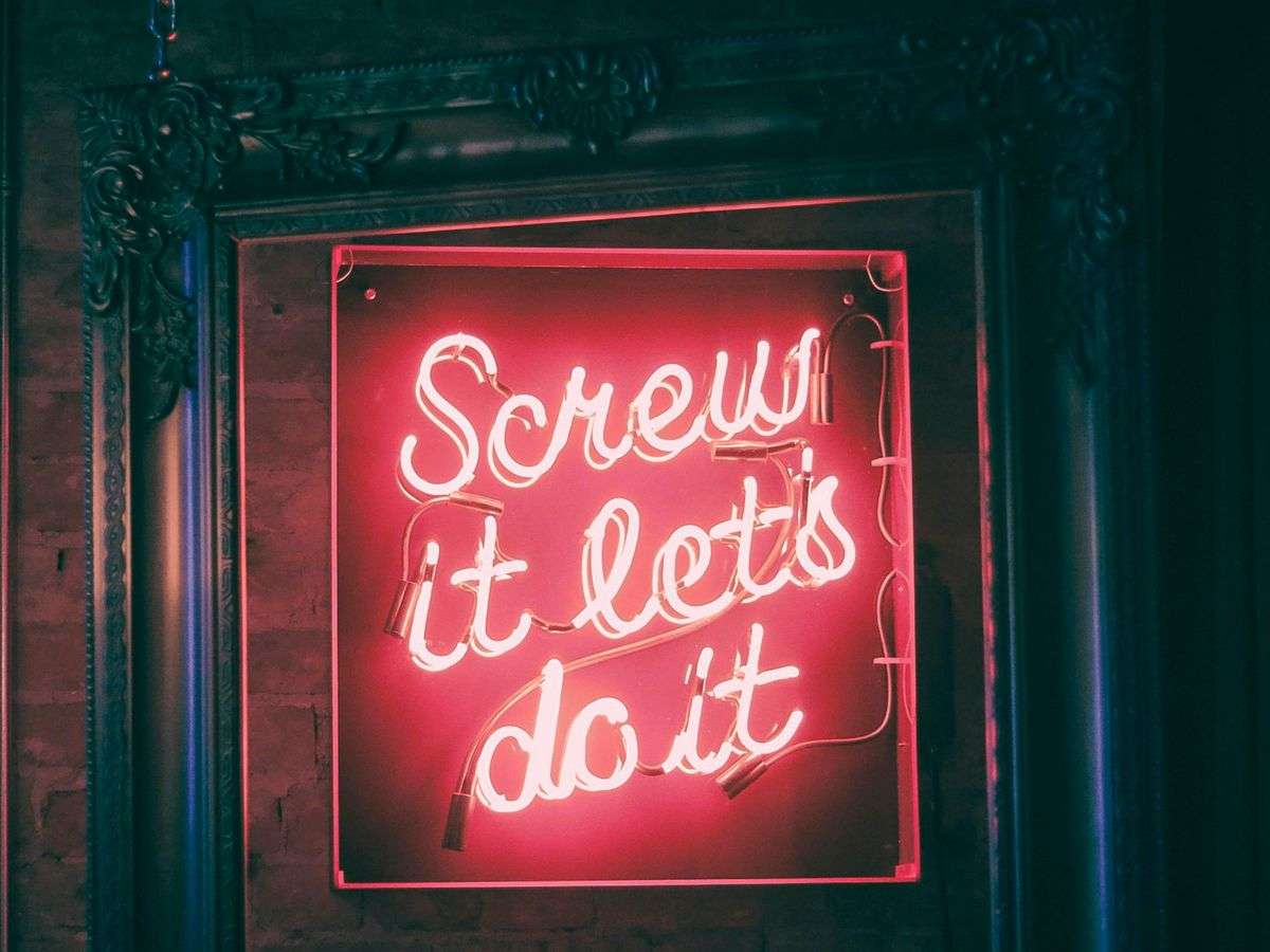 Screw It Let'S Do It Neon Light Signage